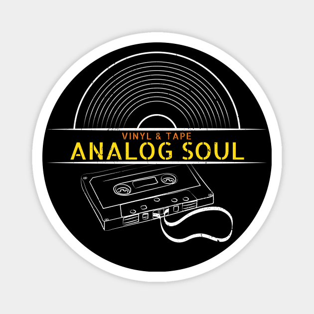 Analog Soul, Vinyl Collectors and Cassette Tape Lovers Music Magnet by emmjott